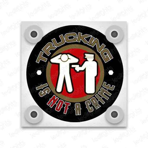TRUCKING IS NOT A CRIME - LED BOX - FRAMRUTAN image 0